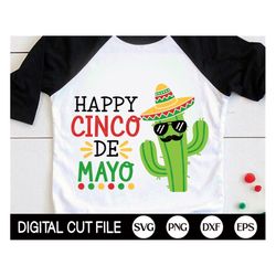 Happy Cinco de Mayo Svg, Boys Cactus Svg, Mexican Svg, Boys Cinco de Mayo Shirt, Png, Svg Files For Cricut, Silhouette