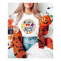 Hocus Pocus Shirt, It's All A Bunch Of Hocus Pocus Shirt, Sanderson Sisters Shirt, Woman Shirt For Halloween, Halloween