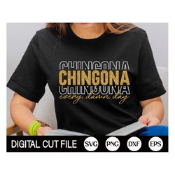 Chingona SVG, Cinco de Mayo Svg, Margarita Svg, Mexican Svg, Mexico Svg, Kids Cinco de Mayo Shirt, Png, Svg Files For Cr