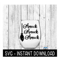 Halloween SVG, Amuck, Amuck, Amuck, Sanderson Sisters SVG Files, Instant Download, Cricut Cut Files, Silhouette Cut File