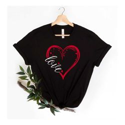 Love Heart Valentines Day Shirt,Heart Love Shirt,Valentine Shirt,Valentines Day Gift,Heart Valentines Shirt,Valentines D