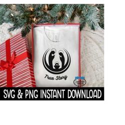 Christmas Manger SVG, Tee Shirt SVG PNG Christmas Sweatshirt SvG Instant Download, Cricut Cut File, Silhouette Cut File,