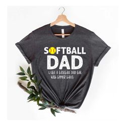 Custom Softball Dad Shirts, Softball Dad Like A Baseball Dad ,Softball Dad Shirt, Softball Dad Shirt, Personalized Softb