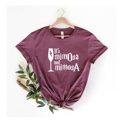 It's Mimosa Not Mimosa shirt, Wizard Shirt, Best friends shirt ,Book reading magic shirt, bookish shirt, gift for reader