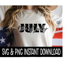 4th Of July SVG, 4th of July PNG File, Tee Shirt SVG Instant Download, Cricut Cut File, Silhouette Cut File, Download, P
