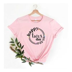 Happy Twosday Shirt, Tuesday February 22nd 2022, Twosday Shirt, 222 Numbers, Tuesday 2-22-22 Shirt, Funny Twosday Shirt,