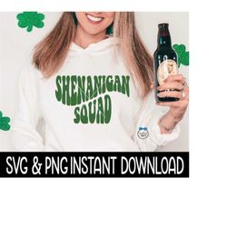 Shenanigan Squad SVG, Shenanigan PNG, St Patrick's Day SVG, St Patty's Day SvG Instant Download, Cricut Cut File, Silhou