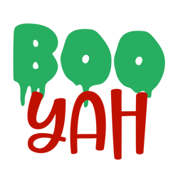 Boo Yah Svg, Halloween Svg, Halloween Sign Svg, Silhouette, Cricut, Printing, Dxf, Eps, Png, Svg