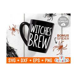 Witches Brew  svg - Halloween svg - Spider- svg - dxf - eps - png - Mug Design - Silhouette - Cricut Cut File - Digital