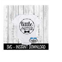 Little Mister SVG, Newborn Baby Bodysuit SVG Files, Instant Download, Cricut Cut Files, Silhouette Cut Files, Download,