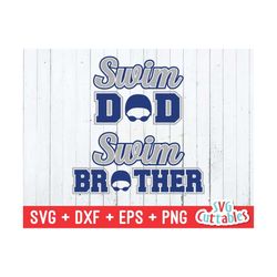 Swim Dad svg, Swim Brother svg, Swim cut file, swimming svg, SVG, EPS, DXF, Silhouette, Cricut cut file, digital downloa