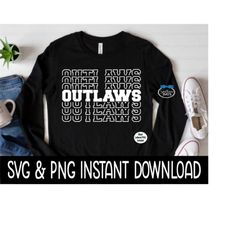 Outlaws SVG, Outlaws PNG, Outlaws Stacked Instant Download, Cricut Cut File, Silhouette Cut File, Download, Sublimation