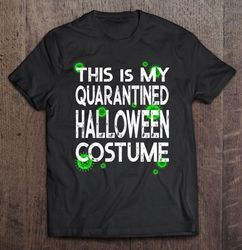 This Is My Quarantined Halloween Costume