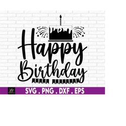 Happy Birthday Svg, Birthday SVG, Birthday Shirt svg, Happy Birthday Sign SVG, Happy Birthday Script, Happy Birthday Ste