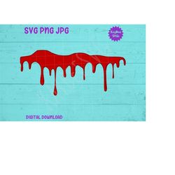 Dripping Blood SVG PNG JPG Clipart Cut File Download for Cricut Silhouette Sublimation Printable Art - Personal Use Only