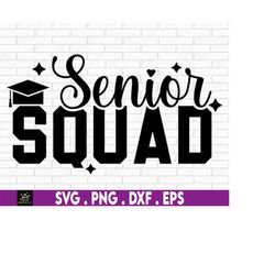 Senior Squad, Graduation svg, Graduate svg, Senior svg, Family Graduation, Matching Graduation, Matching Seniors,Graduat