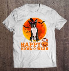 Funny Boston Terrier Dog Halloween Happy Howloween