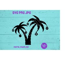 Christmas Palm Tree SVG PNG JPG Clipart Digital Cut File Download for Cricut Silhouette Sublimation Printable Art - Pers