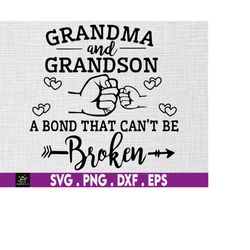 Grandma and Grandson A Bond That's Can Be Broken Svg, Fist Bump Svg, Funny Grandma Svg, Happy Mother's Day Svg, Grandma