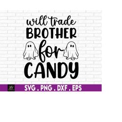 halloween kids svg, kids halloween svg, baby halloween, will trade brother for candy, youth halloween, sibling halloween