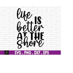 Summer Vacation Home, Summertime Svg, Shore Decor, Life is Better