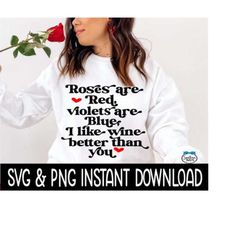 Valentine's Day Roses Are Red Violets Are Blue SVG File, Valentines Day PNG Instant Download, Cricut Cut Files, Silhouet