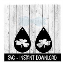 Earring SVG, Teardrop Shamrock St Patty's Earrings SVG, SVG Files, Instant Download, Cricut Cut Files, Silhouette Cut Fi