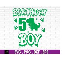 Birthday Boy 5th Birthday, Dinosaur Birthday Boy, Dinosaur Birthday svg, 5th Birthday Shirt SVG, Dinosaur Birthday, Dino
