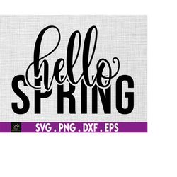 Hello Spring Svg, Spring Svg, Spring Cut File, Spring Welcome Sign Svg, Spring Sign Svg, Spring Door Sign Svg, Hello Spr