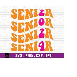 High School Senior, Class of 2024 Senior, Senior Year Svg, Retro Senior Svg