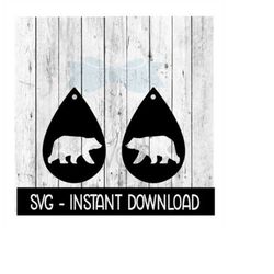 Earring SVG, Teardrop Bear Earrings SVG, SVG Files, Instant Download, Cricut Cut Files, Silhouette Cut Files, Download,