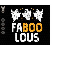 Fab Boo Lous Svg, Ghost Cute Svg, Trick or Treat, Trendy Halloween, Cut File For Cricut and Silhouette, Instant Download
