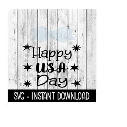 Happy U S A Day 4th Of July SVG, Funny Wine SVG Files, SVG Instant Download, Cricut Cut Files, Silhouette Cut Files, Dow