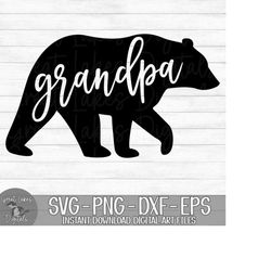 Grandpa Bear - Instant Digital Download - svg, png, dxf, and eps files included!