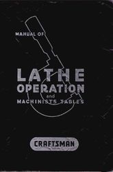 Atlas Manual of Lathe Operation and Machinists Tables 1967