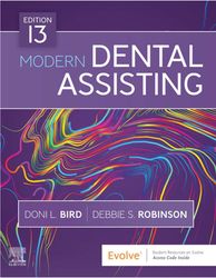 Modern Dental Assisting 13th edition