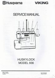 Husqvarna Viking Huskylock 936 Serger Overlock Service Repair Manual Parts List