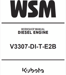 Kubota Engine Service workshop Manual V3307-DI-T-E2B
