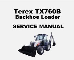 Terex TX760B Backhoe Loader Service Repair Workshop Shop Technician Manual