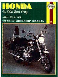 Haynes Honda GL 1000 Gold Wing 999cc. 1975 to 1979 Workshop Manual
