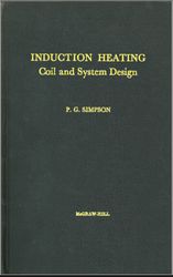 Induction Heating Coil and System Design By Simpson 1960