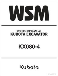 KUBOTA KX080-4 KX080 4 EXCAVATOR SERVICE REPAIR WORKSHOP MANUAL