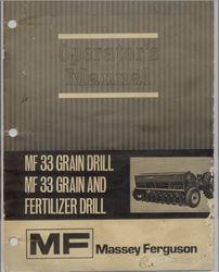 Massey Ferguson MF Grain Drill & Fertilizer Drill MF 33 Operator Manual