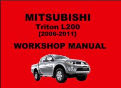 Mitsubishi Triton L200 Workshop Manual 2006-2011
