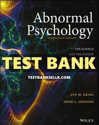 Test Bank for Abnormal Psychology 14th Edition Kring