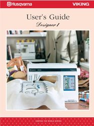 Husqvarna Viking Designer 1 Sewing Embroidery Machine User Guide Manual