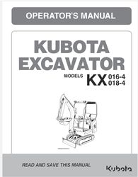 Kubota KX 016-4 & KX 018-4 Excavator Operators Drivers Manual