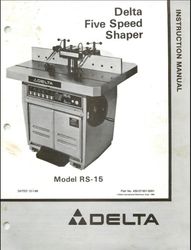 Delta RS-15 5 Speed Shaper Instructions Manual & Parts List