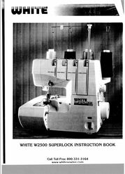 WHITE W2500 SUPERLOCK INSTRUCTION Book OPERATING MANUAL