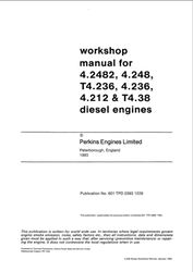 Workshop manual for 4.2482, 4.248, T4.236, 4.236, T4.212 & T4.38 Perkins diesel Engines